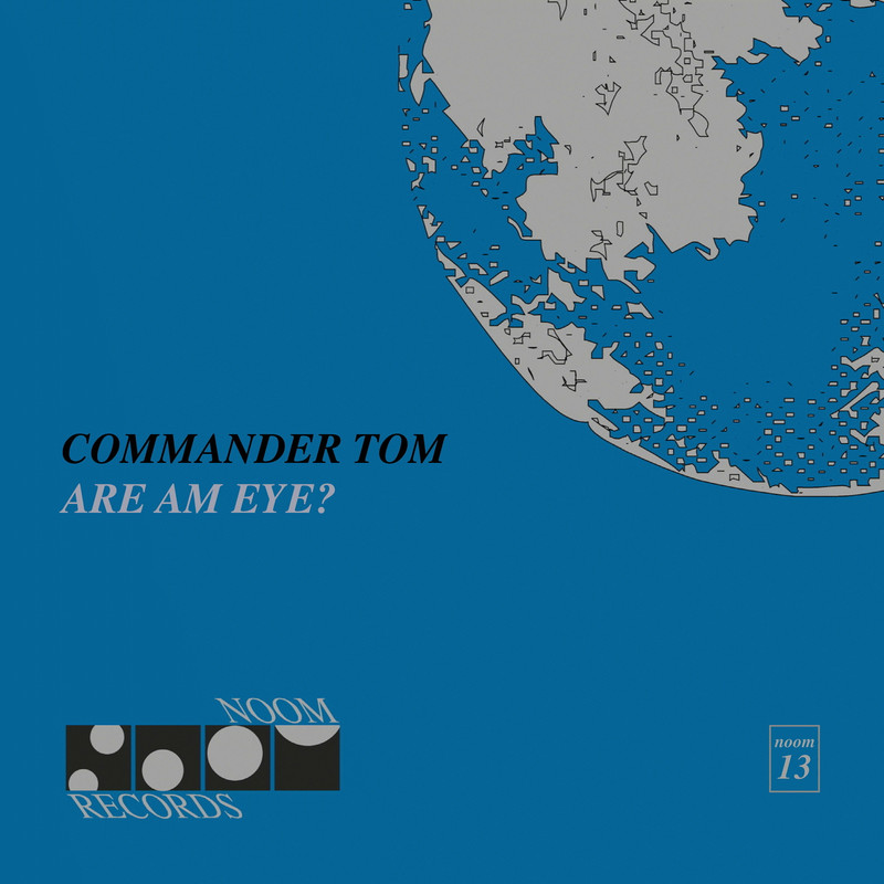 00-commander_tom-are_am_eye-(noom_013-5)-web-1996-idf