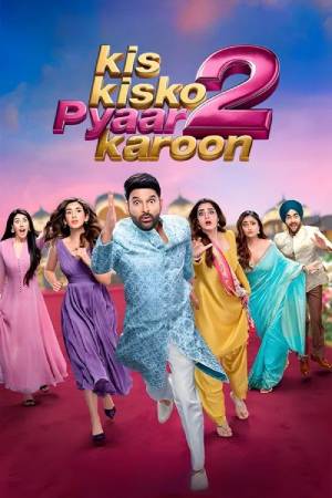 Kis Kisko Pyaar Karoon 2 (2025) Hindi Movie HDTS – 480p [470MB] || 720p [1.1GB] || 1080p [2.7GB]