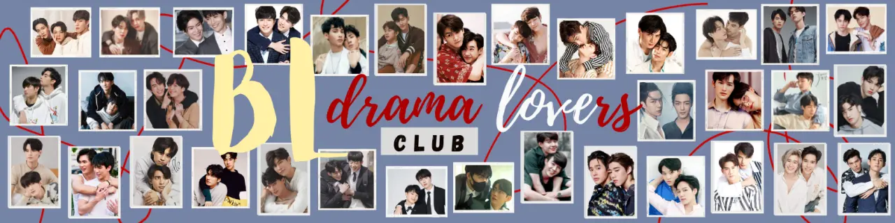 BL Drama Lovers Club - General Asia Forum - MyDramaList