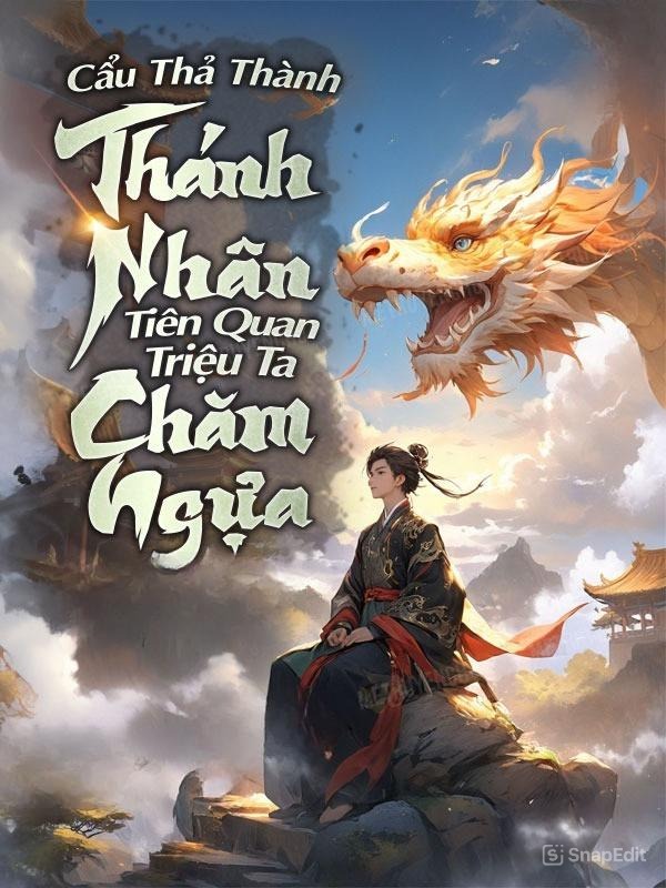 Cẩu Thả Thành Thánh Nhân, Tiên Quan Triệu Ta Chăm Ngựa