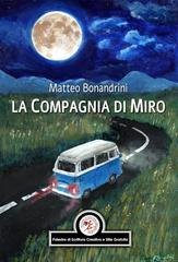 Matteo Bonandrini – La Compagnia di Miro (2026) Matteo Bonandrini – La Compagnia di Miro (2026)