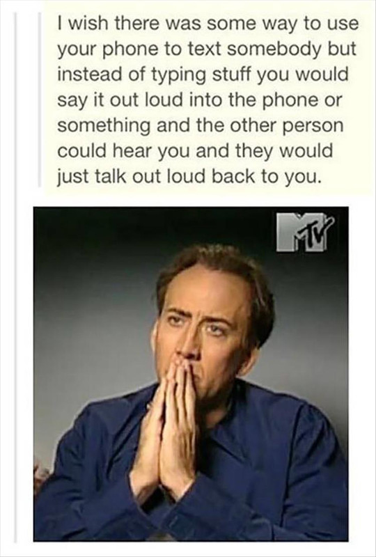 dumb_thought_about_a_phone_for_talking_to_ppl.jpg