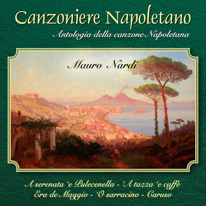 Mauro Nardi - Canzoniere napoletano, Vol. 2 (Antologia della canzone napoletana) (2019) Flac