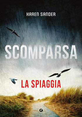 Karen Sander - La Spiaggia Vol. 1. Scomparsa (2026)