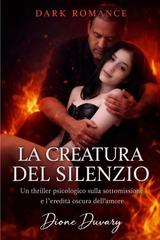 Dione Duvary – La Creatura del Silenzio (2026)