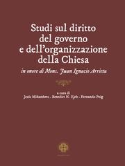Jesus Miñambres, Benedict N. Ejeh, Fernando Puig (a cura di) – Studi sul diritto del governo e dell’organizzazione della Chiesa (2021)