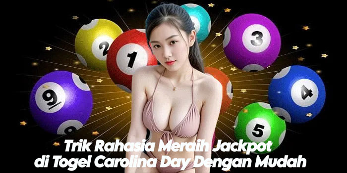 Togel Carolina Day