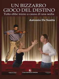 Antonio De Santis - Un bizzarro gioco del destino (2023)