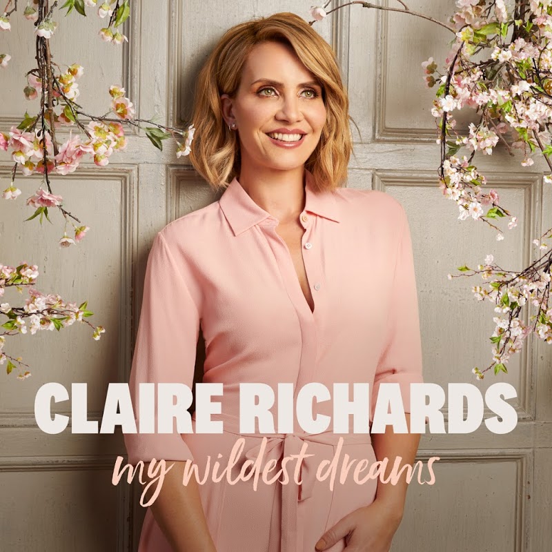 Claire Richards - My Wildest Dreams (Deluxe) (2018) .mp3 -320 Kbps