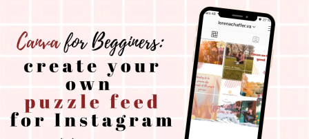 Canva for Begginers - Create Your Own Puzzle Feed for Instagram!