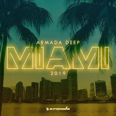 VA - Armada Deep - Miami (2019)
