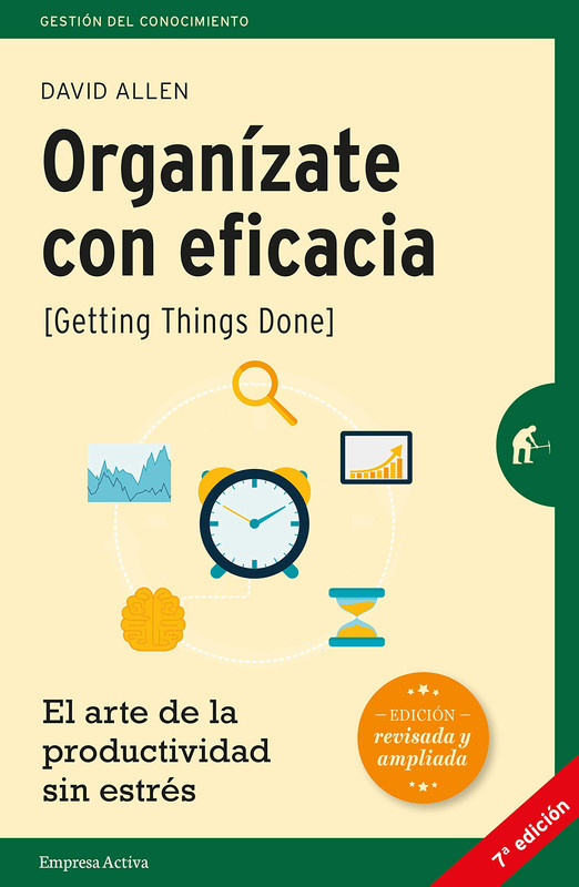 Organízate con eficacia; máxima productividad personal sin estrés - David Allen (Audiolibro Voz Humana) front - Organízate con eficacia; máxima productividad personal sin estrés - David Allen (Audiolibro Voz Humana)