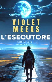 Violet Meeks - L'esecutore (2024)