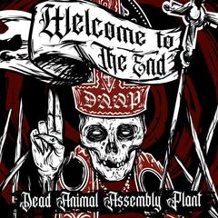 Dead Animal Assembly Plant - Welcome To The End (2026).mp3 - 320 Kbps