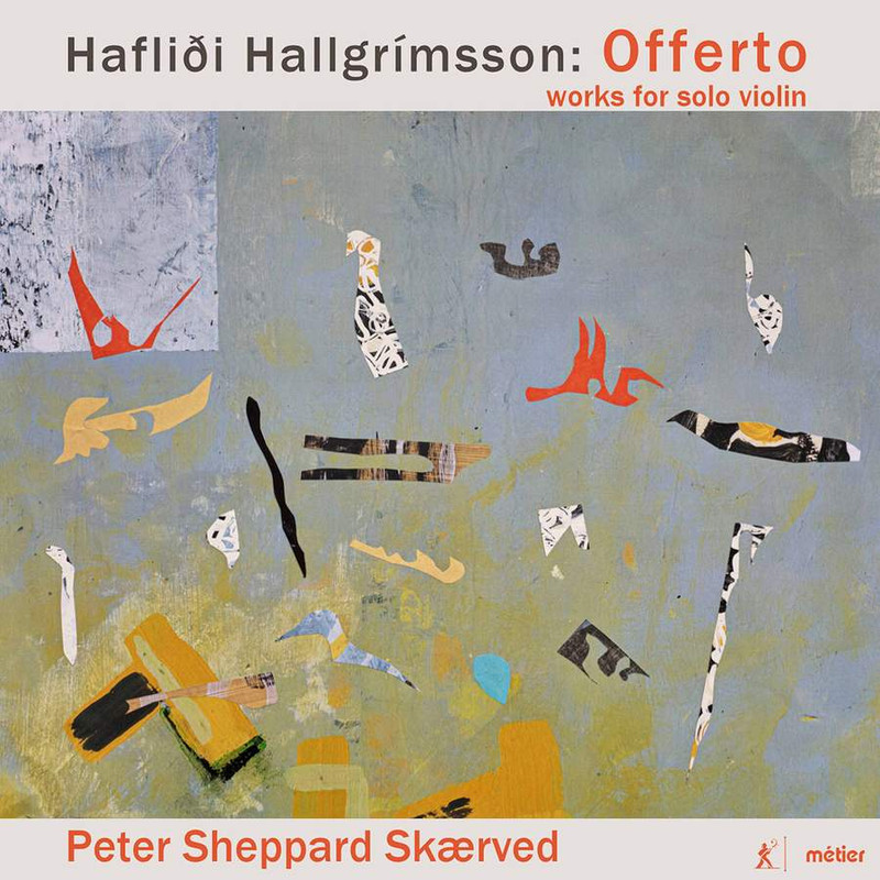 Peter Sheppard Skærved - Hafliði Hallgrímsson: Offerto (2021) [FLAC 24bit/192kHz]