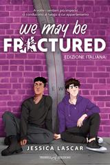Jessica Lascar – We may be fractured (2026)