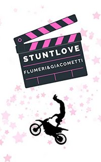 Elisabetta Flumeri, Gabriella Giacometti - STUNTLOVE (2022)