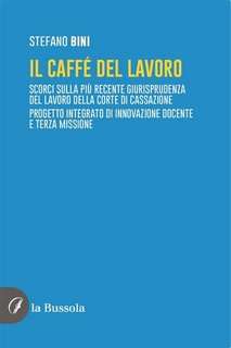 Stefano Bini - Il caffé del lavoro (2023)