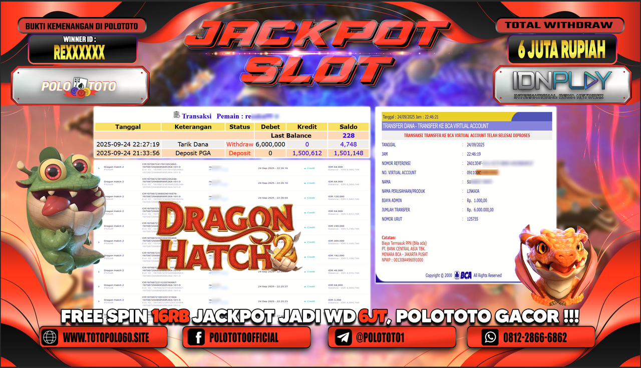 POLOTOTO JACKPOT SLOT SLOT DRAGON HATCH 2 Rp.6.000.000,- LUNAS