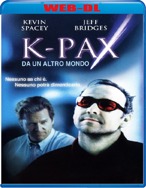 K-PAX - Da un altro mondo (2001) mkv FullHD 1080p WEBDL ITA