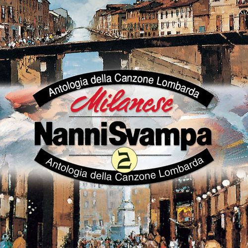 Nanni Svampa - Milanese Vol. 2 [Raccolta] (Ricordi, 2001) FLAC