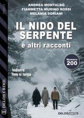 Melania Soriani, Fiammetta Murino Rossi, Andrea Montalbò – Il nido del serpente e altri racconti (2026)