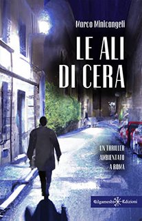 Marco Minicangeli - Le ali di cera (2023)