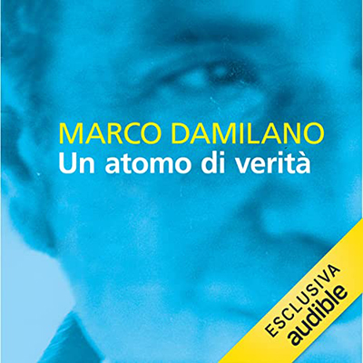 Marco Damilano - Un atomo di verità (2022) (mp3 - 128 kbps)