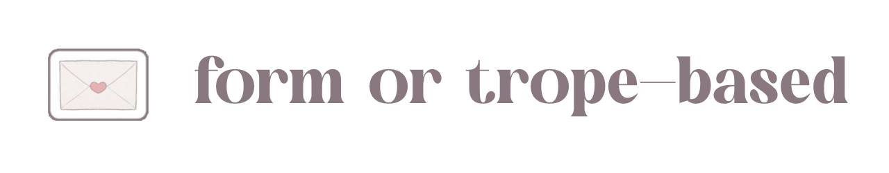 form or trope-based