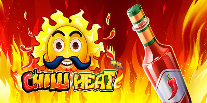 Teknik Rahasia Dapat Jackpot Besar di Slot Chilli Heat