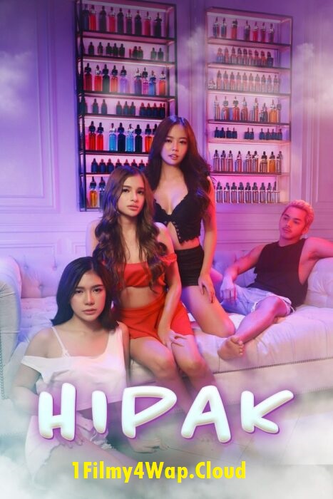 Hipak (2025) Tagalog VivaMax HDRip X264 AAC 1080p | 720p | 480p ESub Download