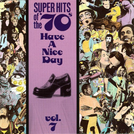 VA   Super Hits Of The '70s   Have A Nice Day, Vol. 7 8 (1990)