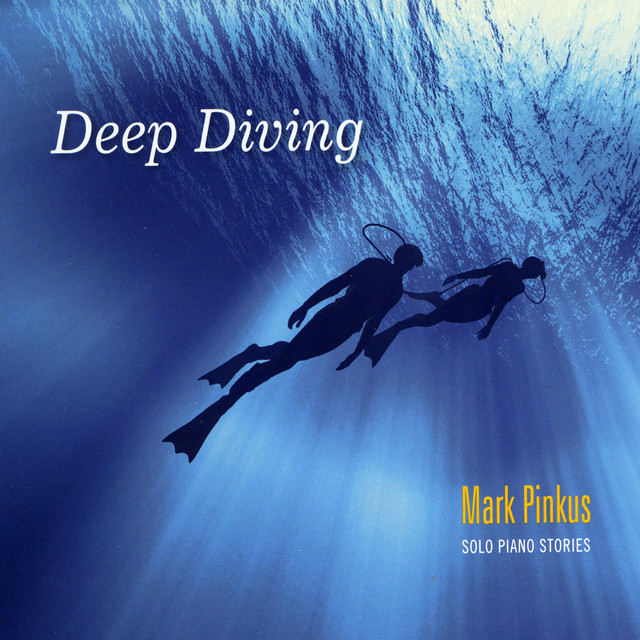 Mark Pinkus • Deep Diving (2018) .flac  48.0 kHz 24 bits