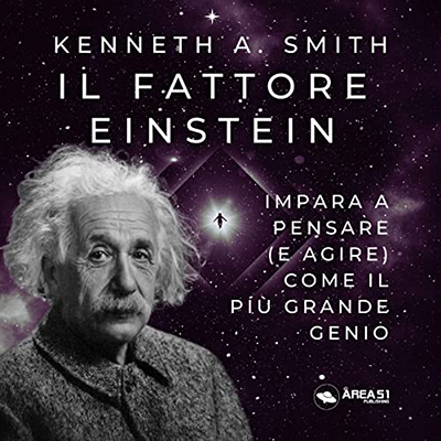 Kenneth A. Smith - Il fattore Einstein (2022) (mp3 - 128 kbps)