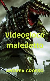 Andrea Grosso - Il videogioco maledetto (2024)