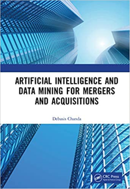 Artificial Intelligence and Data Mining for Mergers and Acquisitions