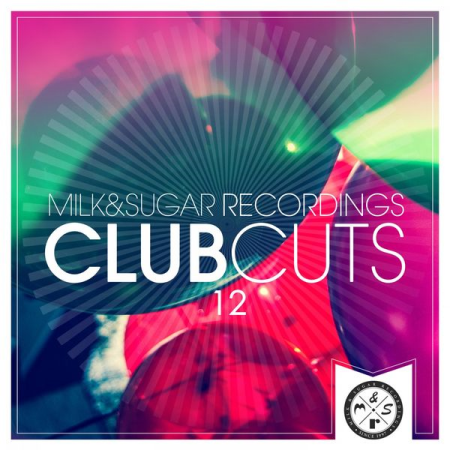 VA – Milk & Sugar Club Cuts Vol. 12 (2022)