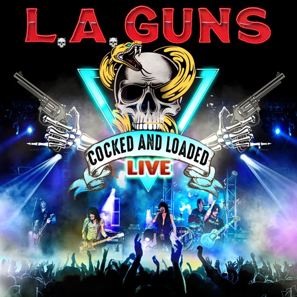 [Image: L-A-Guns-Cocked-And-Loaded-Live-2021.jpg]