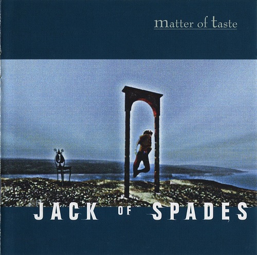 Matter Of Taste - Jack Of Spades (1998) Lossless