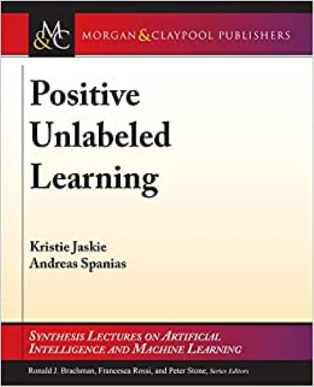 Positive Unlabeled Learning Positive Unlabeled Learning