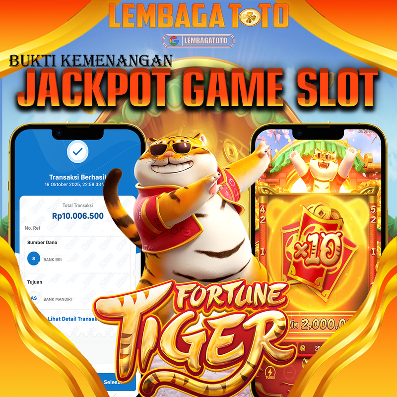 BUKTI JACKPOT 17 OCTOBER LEMBAGATOTO FORTUNE TIGER Rp.10.006.500,- LUNAS