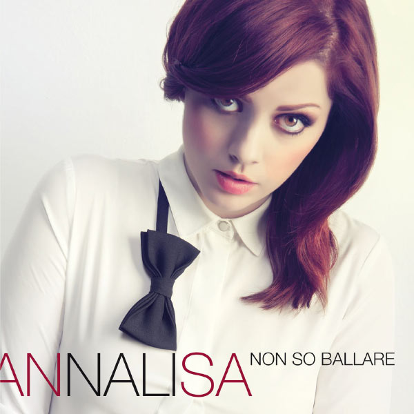 Annalisa Non so ballare 2013 Pop Flac 16 44