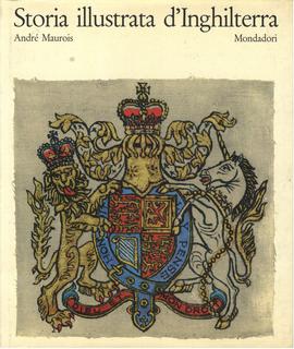 André Maurois - Storia illustrata d'Inghilterra (1964)