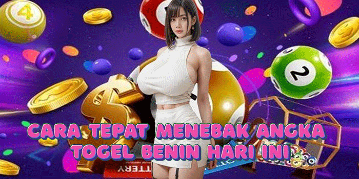 Cara Tepat Menebak Angka Togel Benin Hari Ini