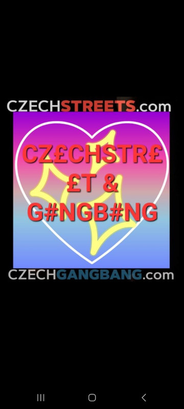 💙💙CZECHSTREET & GANGBANG💙💙