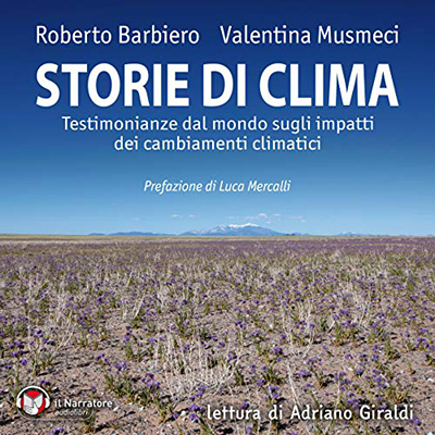 Roberto Barbiero - Storie di clima꞉ Testimonianze dal mondo sugli impatti dei cambiamenti climatici (2021) (mp3 - 128 kbps)