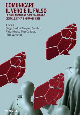 AA.VV. - Comunicare il vero e il falso (2024)