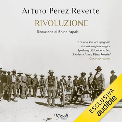 Arturo Pérez-Reverte - Rivoluzione (2024) (mp3 - 128 kbps)