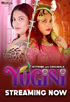  Yogini (2024) UNRATED 720p HEVC HDRip HitPrime S01E01T03 Hot Series x265 AAC [450MB] Full Movie Download