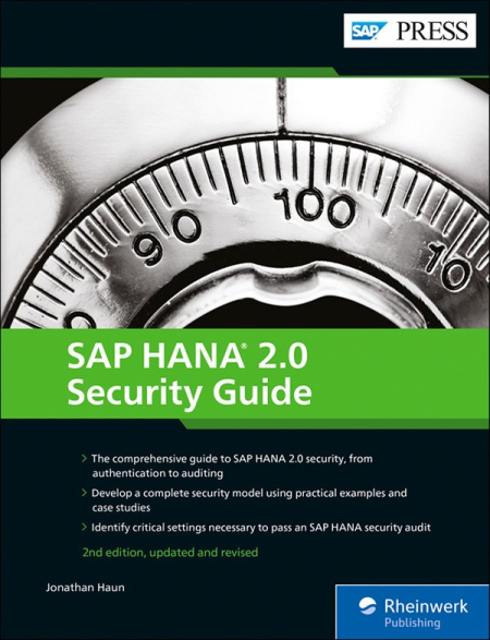 SAP HANA 2.0 Security Guide, 2nd Edition SAP HANA 2.0 Security Guide, 2nd Edition